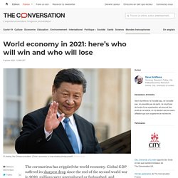 World economy in 2021: here's who will win and who will lose