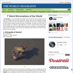 7 Weird Micronations of the World