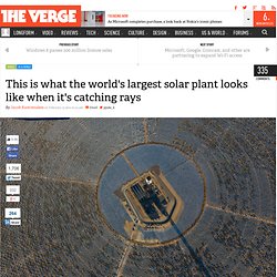 World's largest solar plant switches on in California