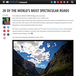Photo Essay: The World’s Most Spectacular Roads, Vol. 2
