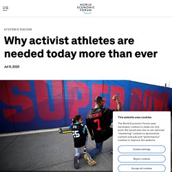 Why the world needs activist athletes today more than ever