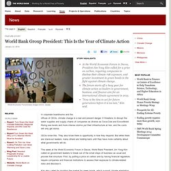 World Bank Group President: This Is the Year of Climate Action
