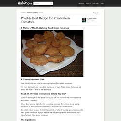 World's Best Recipe for Fried Green Tomatoes