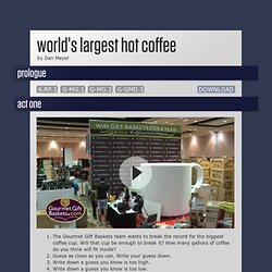 World's Largest Hot Coffee