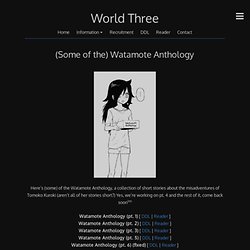 (Some of the) Watamote Anthology