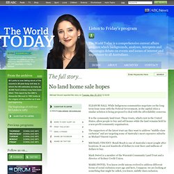 The World Today - No land home sale hopes 25/05/2010