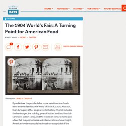 The 1904 World's Fair: A Turning Point for American Food