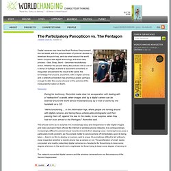 The Participatory Panopticon vs. The Pentagon