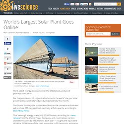 Worlds Largest Solar Plant Goes Online