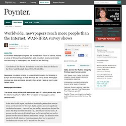 Worldwide, newspapers reach more people than the Internet, WAN-IFRA survey shows