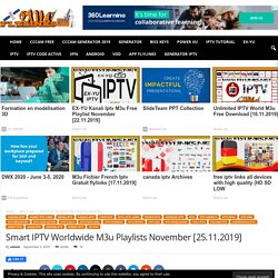 Smart IPTV Worldwide M3u Playlists November [25.11.2019]