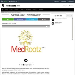 News - Worried About Hair Problems? - club Football Med Rootz - Footeo