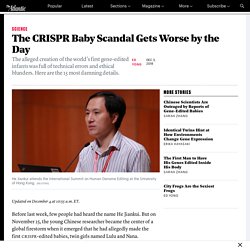 15 Worrying Things About the CRISPR Babies Scandal