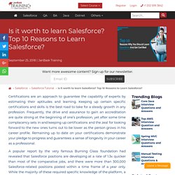 Is it worth to learn Salesforce? Top 10 Reasons to Learn Salesforce?