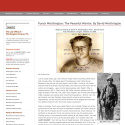 Punch Worthington: The Peaceful Warrior. By David Worthington