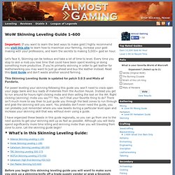 WoW Cataclysm Skinning Leveling Guide 1-525