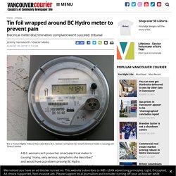Tin foil wrapped around BC Hydro meter to prevent pain