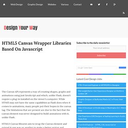 HTML5 Canvas Wrapper Libraries Based On Javascript
