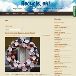 Wreaths - Recycle, eh