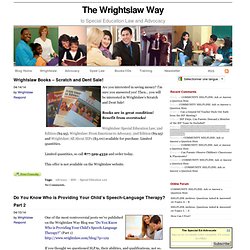 The Wrightslaw Way — to Special Education Law and Advocacy
