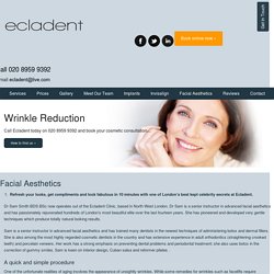 Mill Hill Wrinkle Reduction & Facial Aesthetics in London