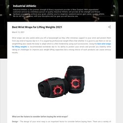 Best Wrist Wraps for Lifting Weights 2021