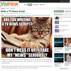 Write a TV News Script - VisiHow