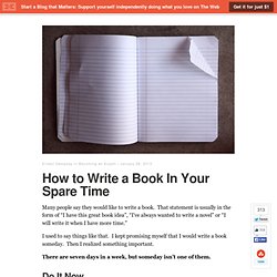How to Write a Book In Your Spare Time