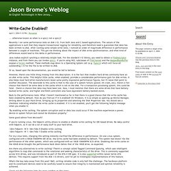 Write-Cache Enabled? - Jason Brome's Weblog