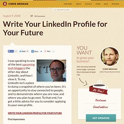 Write Your LinkedIn Profile for Your Future