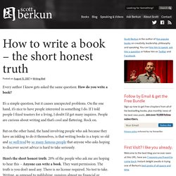 How to write a book – the short honest truth