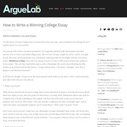 How to Write a Winning College Essay — ArgueLab