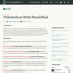 75 Books Every Writer Should Read