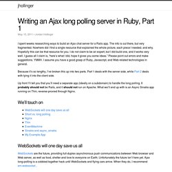 Writing an Ajax long polling server in Ruby, Part 1