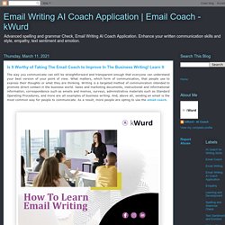 Is It Worthy of Taking The Email Coach to Improve In The Business Writing! Learn It