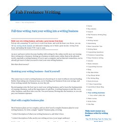 Writing business: Turn your freelance writing into a business