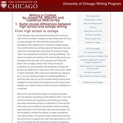 Writing in College - 1. Some crucial differences between high school and college writing