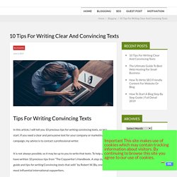 10 Tips for writing Clear and Convincing Texts