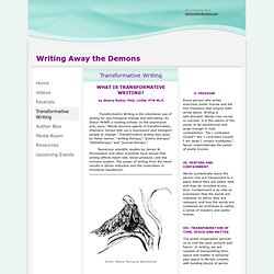 Writing Away the Demons - Transformative Writing