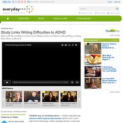 Study Links Writing Difficulties to ADHD - ADHD Center