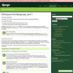 Writing your first Django app, part 1
