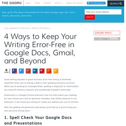 4 Ways to Keep Your Writing Error-Free in Google Docs, Gmail, and Beyond