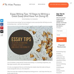Writing an Essay? Here Are 10 Effective Tips