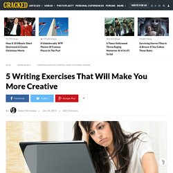 5 Writing Exercises That Will Make You More Creative