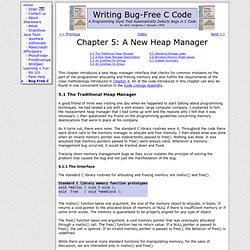 Writing Bug-Free C Code: A New Heap Manager