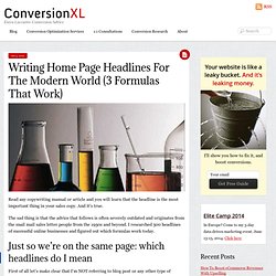 Writing Home Page Headlines For The Modern World (3 Formulas That Work)