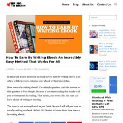 How To Earn By Writing Ebook An Incredibly Easy Method That Works For All