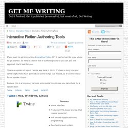 Get Me Writing » 5 Interactive Fiction Authoring Tools