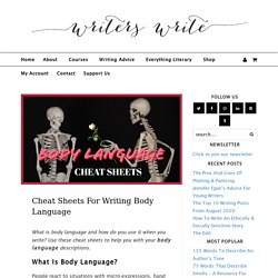 Cheat Sheets For Writing Body Language