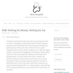 #128: Writing for Money, Writing for Joy